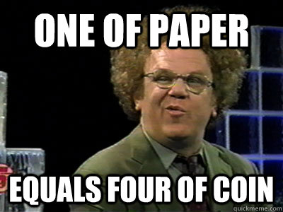 One of Paper Equals four of coin - One of Paper Equals four of coin  Brule