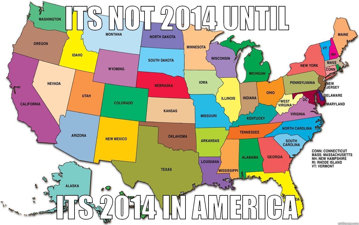 new year meme - ITS NOT 2014 UNTIL ITS 2014 IN AMERICA Baby Godfather