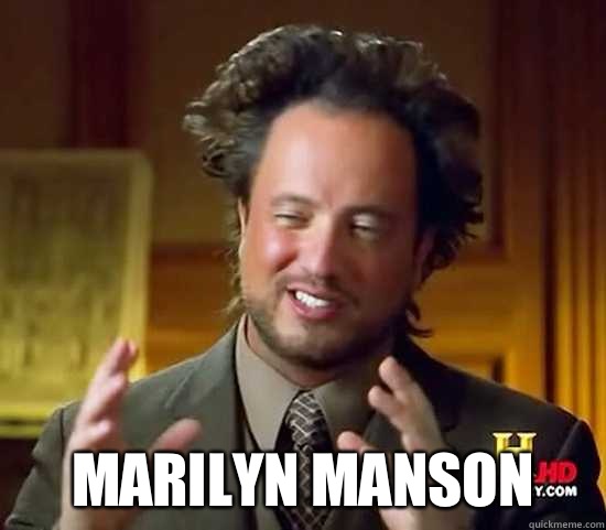  Marilyn Manson  Ancient Aliens