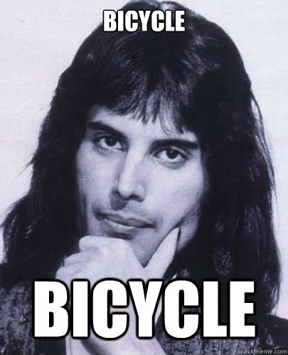 bicycle bicycle  Good Guy Freddie Mercury