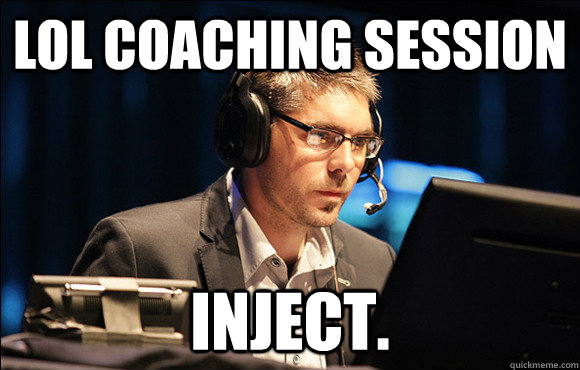 LoL coaching session inject.  