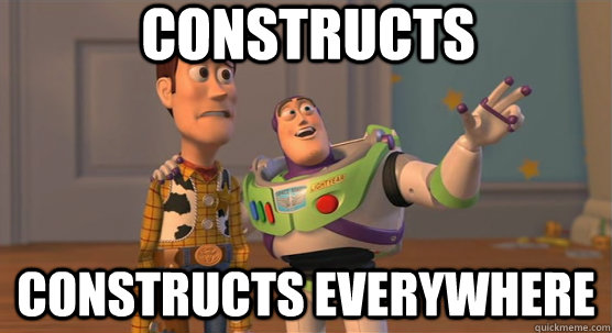 Constructs Constructs Everywhere  Toy Story Everywhere