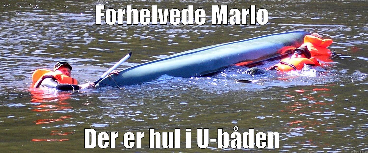 FORHELVEDE MARLO DER ER HUL I U-BÅDEN Misc