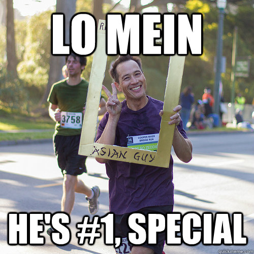 Lo mein He's #1, special  Ridiculously Photogenic Asian Man