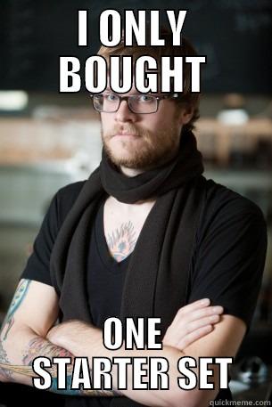 I ONLY BOUGHT ONE STARTER SET Hipster Barista