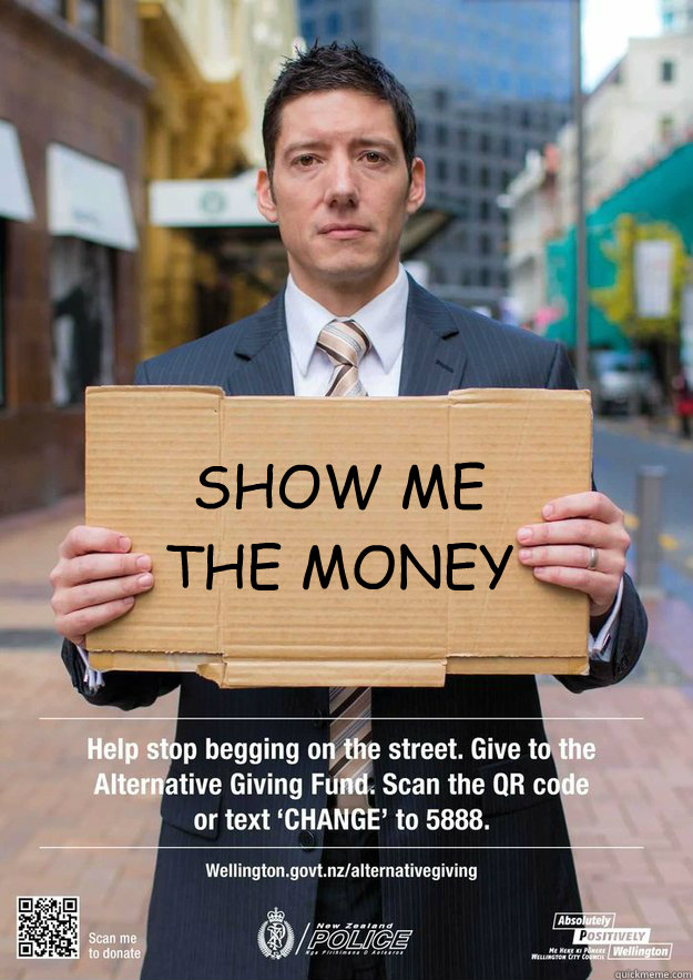 SHOW ME THE MONEY - SHOW ME THE MONEY  Wellington Beggers