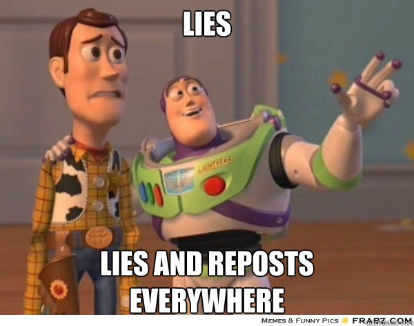 Lies Lies and reposts 
everywhere  Buzzlightyear