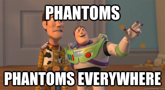 Phantoms Phantoms everywhere  Toy Story Everywhere