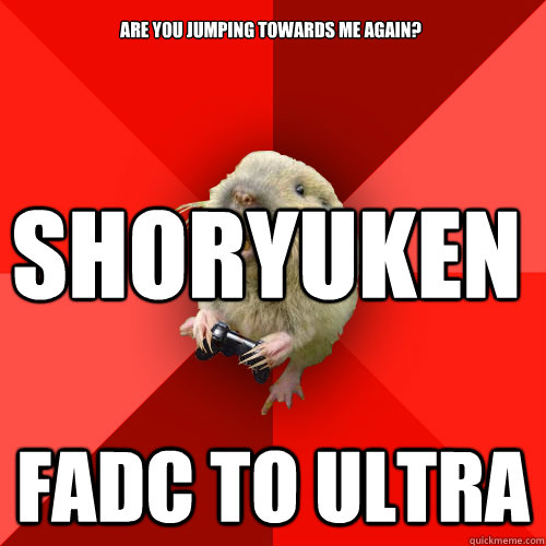 ARE YOU JUMPING TOWARDS ME AGAIN? FADC TO ULTRA SHORYUKEN - ARE YOU JUMPING TOWARDS ME AGAIN? FADC TO ULTRA SHORYUKEN  Gaming Gopher