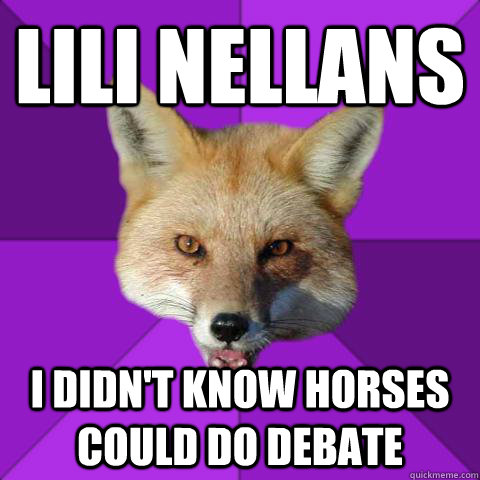 Lili Nellans I didn't know horses could do debate  Forensics Fox