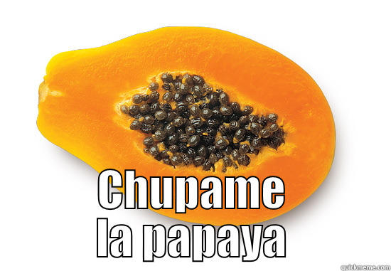  CHUPAME LA PAPAYA Misc