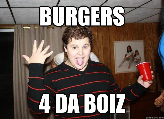 Burgers 4 da boiz - Burgers 4 da boiz  Jersey Shore Shawn