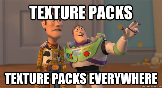 Texture Packs Texture Packs everywhere  Toy Story Everywhere