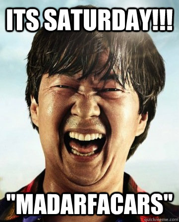 ITS SATURDAY!!! 