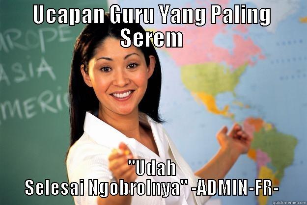 :v :v :v :D :D - UCAPAN GURU YANG PALING SEREM 