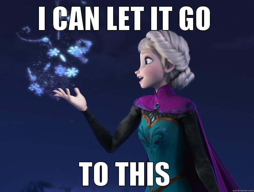 Elsa I Can Let It Go To This Quickmeme