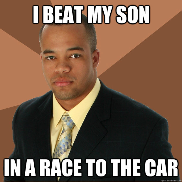 I beat my son in a race to the car  Successful Black Man