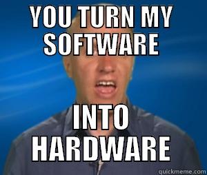 Robb Tracy - YOU TURN MY SOFTWARE INTO HARDWARE Misc