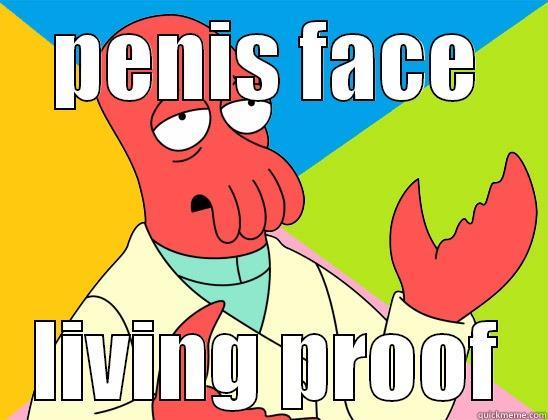 PENIS FACE LIVING PROOF Futurama Zoidberg 