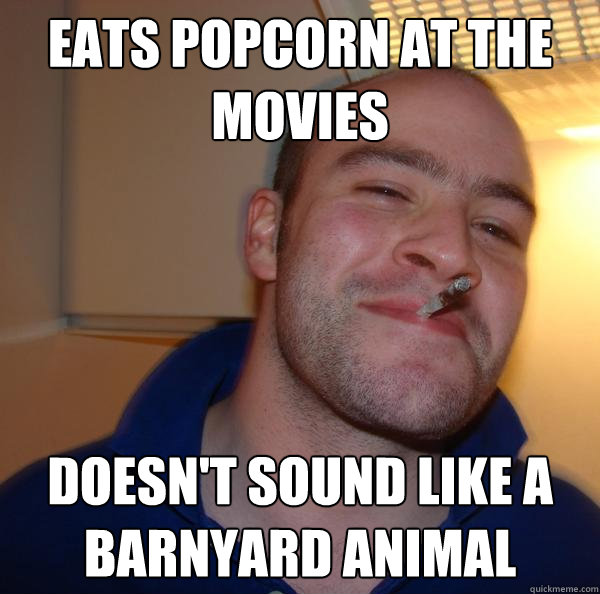 Eats Popcorn at the Movies Doesn't sound like a barnyard animal - Eats Popcorn at the Movies Doesn't sound like a barnyard animal  Misc