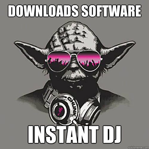 Downloads software INSTANT DJ - Downloads software INSTANT DJ  Rookie DJ Yoda