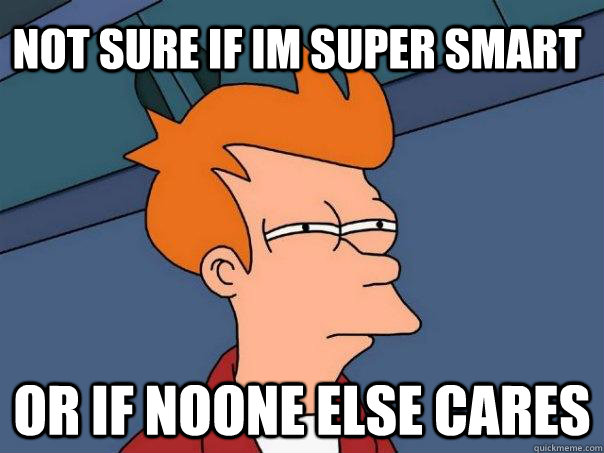 Not sure if im super smart or if noone else cares  Futurama Fry