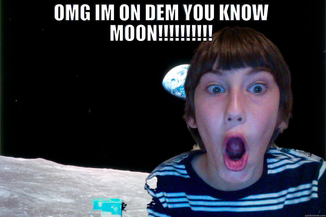 NOM NOM NOM - OMG IM ON DEM YOU KNOW MOON!!!!!!!!!!  Misc