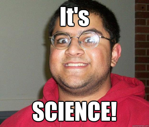 It's  SCIENCE! - It's  SCIENCE!  Nerdy indian boy