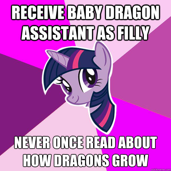 Receive baby dragon assistant as filly Never once read about how dragons grow  Twilight Sparkle