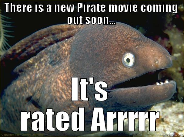 Bad Joke Eel #8 - THERE IS A NEW PIRATE MOVIE COMING OUT SOON... IT'S RATED ARRRRR Bad Joke Eel