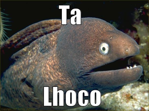 TA  LHOCO Bad Joke Eel