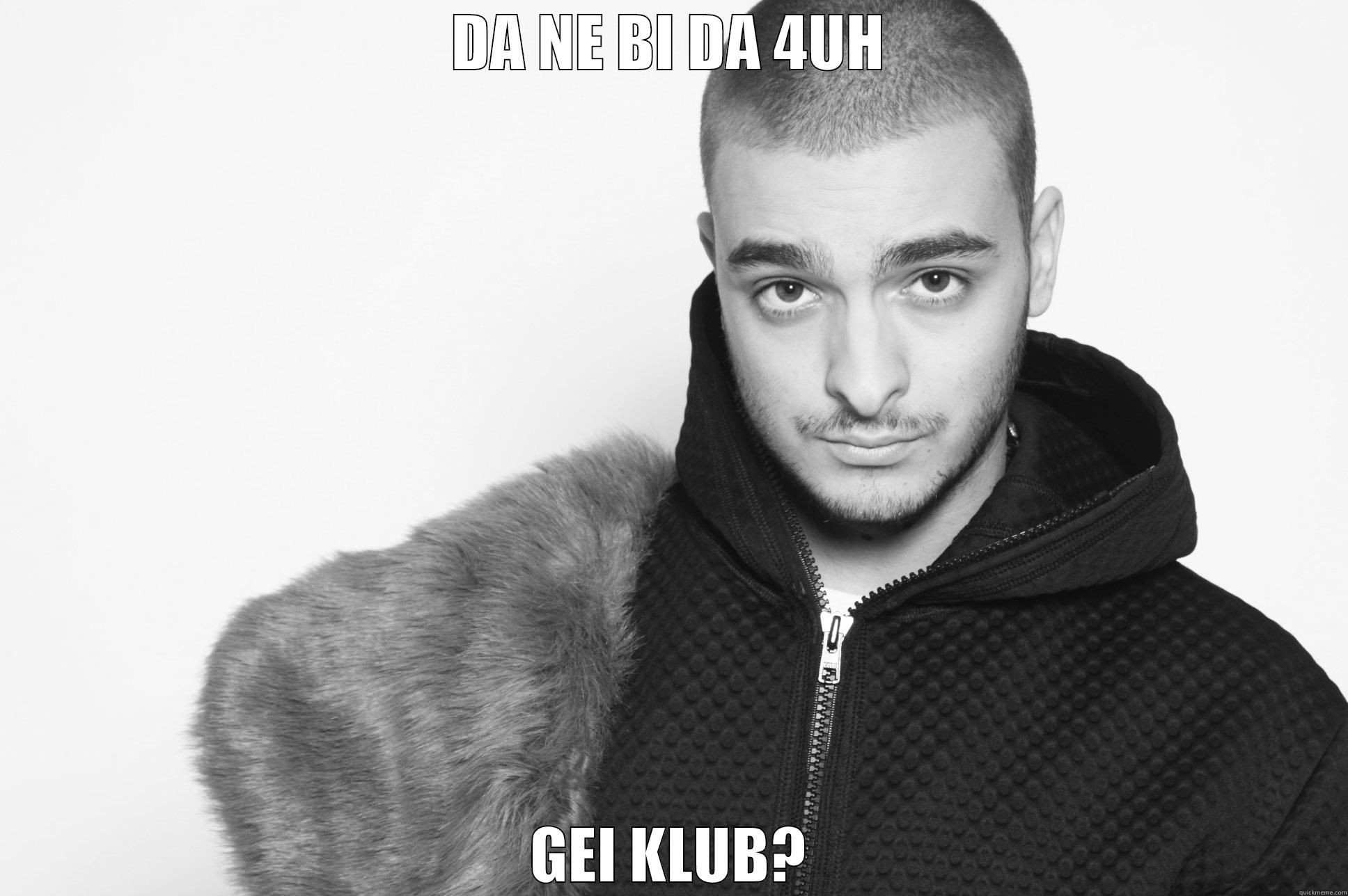 DA NE BI DA 4UH GEI KLUB? Misc