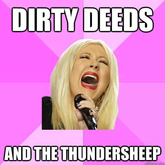 Dirty deeds and the thundersheep  Wrong Lyrics Christina