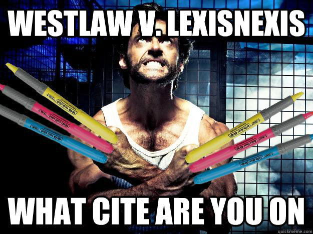 Westlaw v. LexisNexis what cite are you on - Westlaw v. LexisNexis what cite are you on  Law School Logan