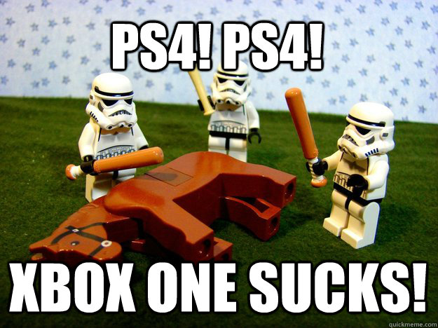 PS4! PS4! XBox one sucks! - PS4! PS4! XBox one sucks!  Misc