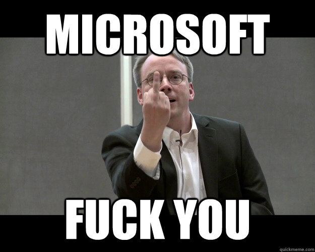 Microsoft Fuck you - Microsoft Fuck you  Collaborative Linus Torvalds