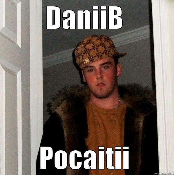 DANIIB POCAITII Scumbag Steve