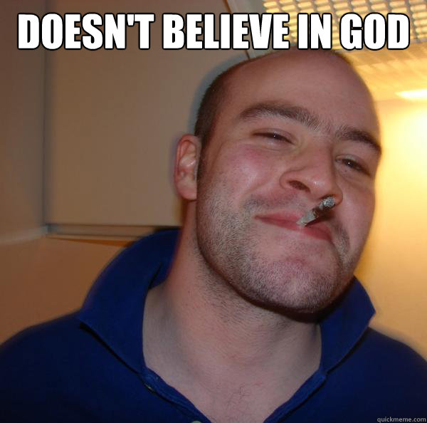 Doesn't believe in God  - Doesn't believe in God   Misc