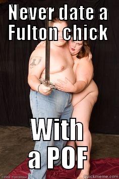 pleanty of pukes - NEVER DATE A FULTON CHICK WITH A POF Misc