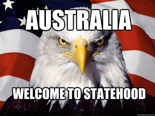 Australia welcome to statehood  Patriotic Eagle