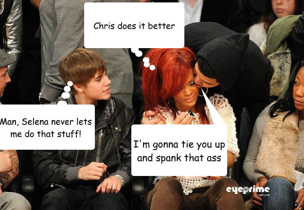 I'm gonna tie you up and spank that ass Chris does it better Man, Selena never lets me do that stuff! - I'm gonna tie you up and spank that ass Chris does it better Man, Selena never lets me do that stuff!  Justin Bieber, Rihanna, Drake