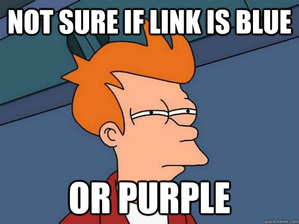 Not sure if link is blue Or purple - Not sure if link is blue Or purple  Futurama Fry