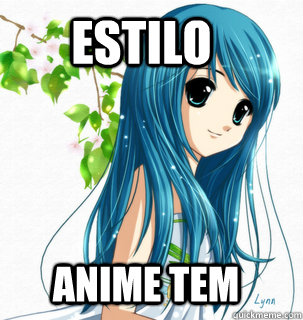 estilo anime tem  anime