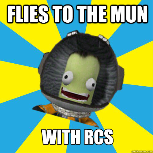 Flies to the mun With RCS  Jebediah Kerman - Thrill Master