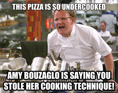 This pizza is so undercooked Amy Bouzaglo is saying you stole her cooking technique!   Chef Ramsay