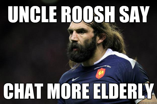 Uncle Roosh Say Chat more Elderly  Uncle Roosh