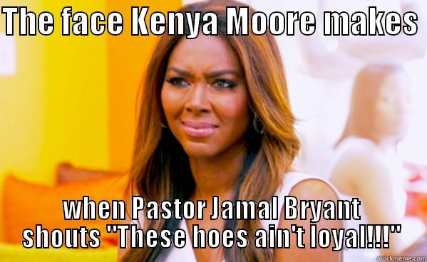 Angry Kenya Moore - THE FACE KENYA MOORE MAKES  WHEN PASTOR JAMAL BRYANT SHOUTS 