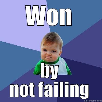 Lame Success - WON BY NOT FAILING Success Kid