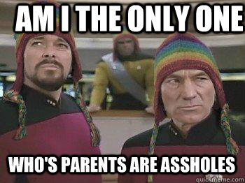 am i the only one who's parents are assholes  Star trek bros