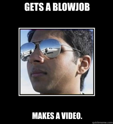 GEts a blowjob  Makes a video.   Rich Delhi Boy